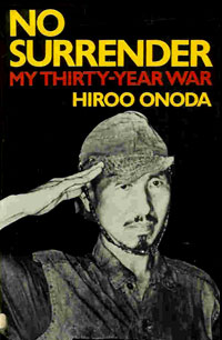 Hiroo Onoda gav upp först 30 år efter kriget slutat
